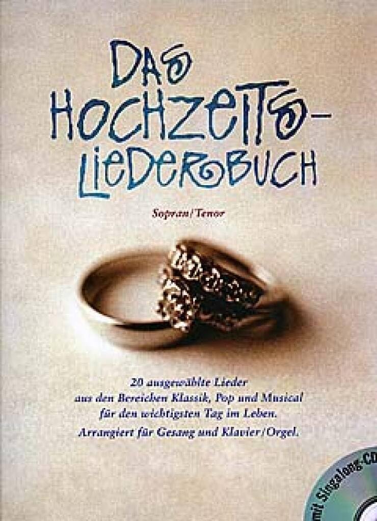Couverture du livre « DAS HOCHZEITSLIEDERBUCH (SOPRANO/TENOR) +CD » de Auteurs Divers, librairie Les Contes Infusés à Corte