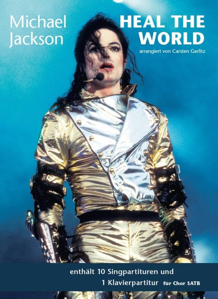 Couverture du livre « MICHAEL JACKSON: HEAL THE WORLD - SATB & PIANO CHANT », librairie Les Contes Infusés à Corte