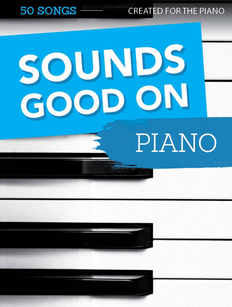 Couverture du livre « SOUNDS GOOD ON PIANO PIANO » de Auteurs Divers, librairie Les Contes Infusés à Corte