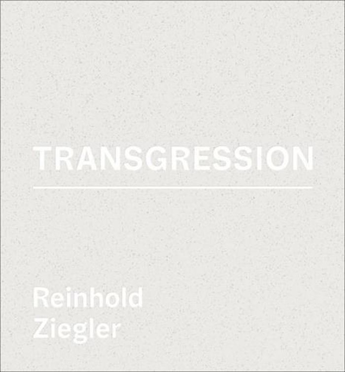 Couverture du livre « REINHOLD ZIEGLER TRANSGRESSION /ANGLAIS », librairie Les Contes Infusés à Corte