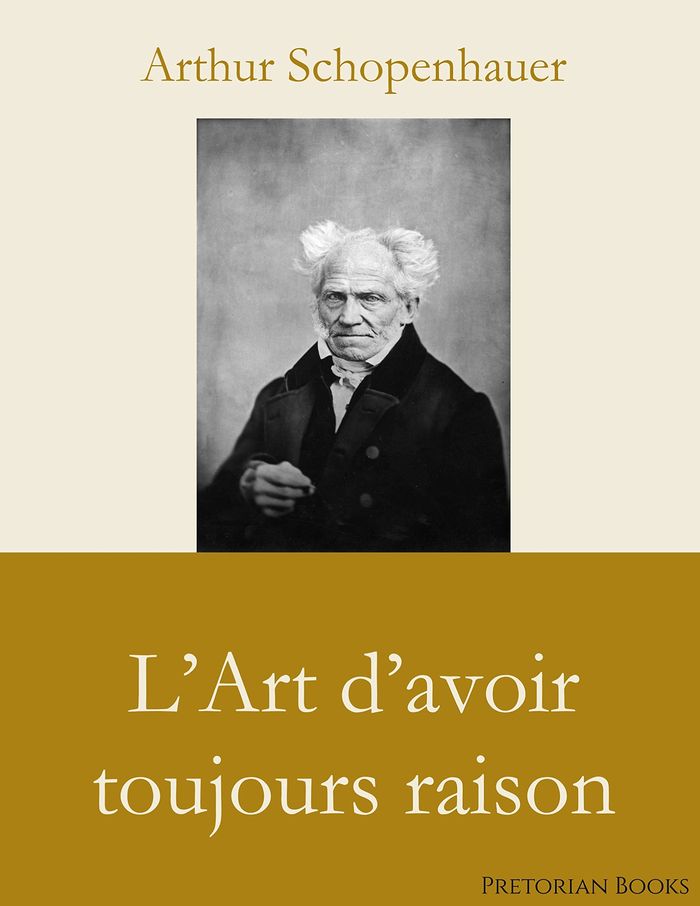 Couverture du livre « L'ART D'AVOIR TOUJOURS RAISON », librairie Les Contes Infusés à Corte