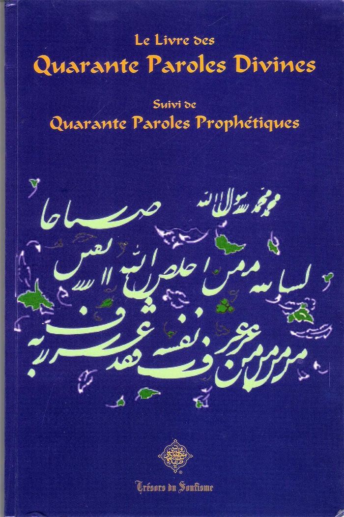 Couverture du livre « LIVRE DES QUARANTE PAROLES DIV » de Xxx, librairie Les Contes Infusés à Corte