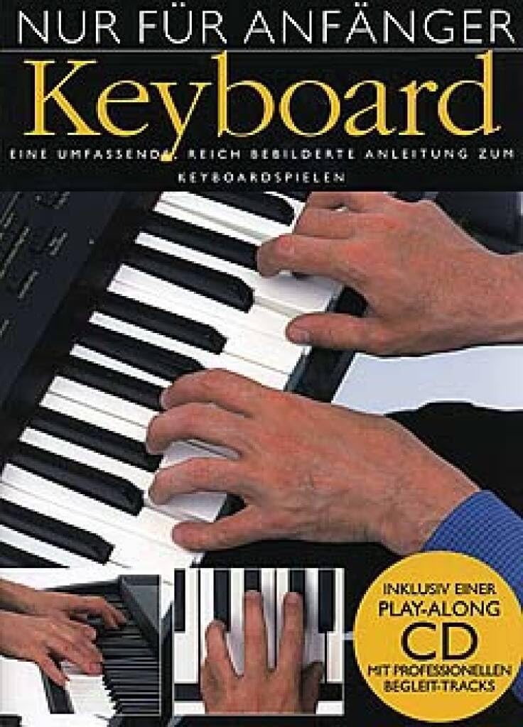 Couverture du livre « NUR FUR ANFANGER: KEYBOARD +CD » de Auteurs Divers, librairie Les Contes Infusés à Corte