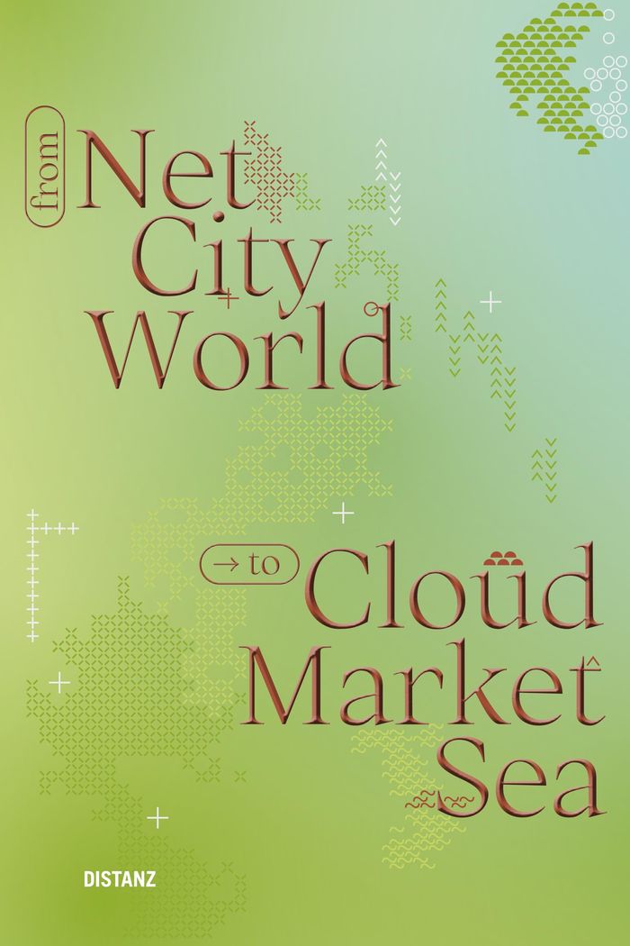 Couverture du livre « FROM NET, CITY, WORLD TO CLOUD, MARKET, SEA /ANGLAIS », librairie Les Contes Infusés à Corte
