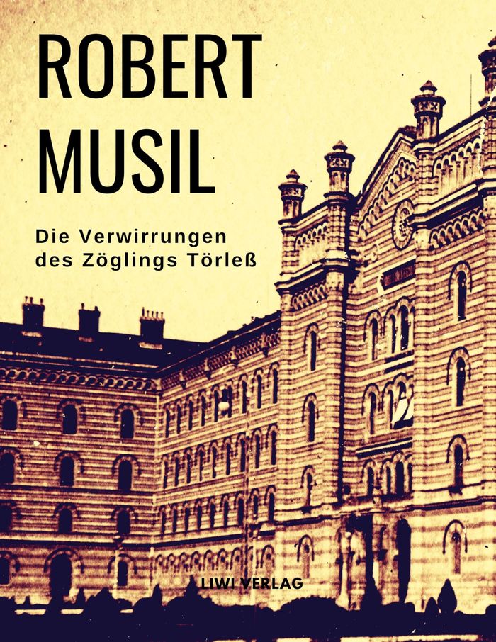 Couverture du livre « DIE VERWIRRUNGEN DES ZOGLINGS TORLESS » de Robert Musil, librairie Les Contes Infusés à Corte