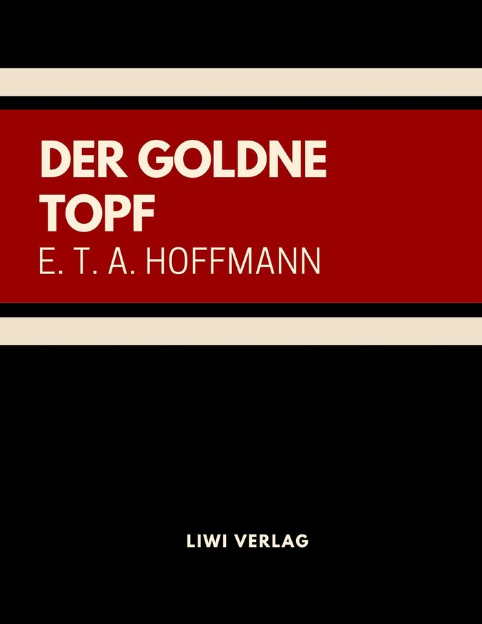 Couverture du livre « DER GOLDNE TOPF », librairie Les Contes Infusés à Corte