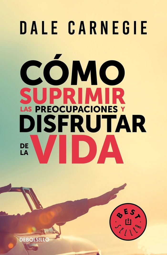 Couverture du livre « COMO SUPRIMIR LAS PREOCUPACIONES Y DISFRUTAR DE LA VIDA / HOW TO STOP WORRYING AND START LIVING », librairie Les Contes Infusés à Corte