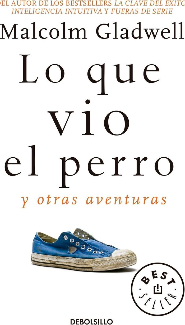 Couverture du livre « LO QUE VIO EL PERRO: Y OTRAS AVENTURAS / WHAT THE DOG SAW: AND OTHER ADVENTURES », librairie Les Contes Infusés à Corte