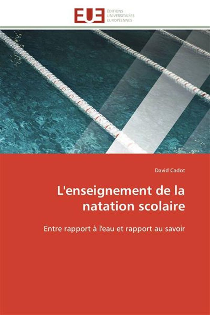 Couverture du livre « L'ENSEIGNEMENT DE LA NATATION SCOLAIRE » de Cadot-D, librairie Les Contes Infusés à Corte