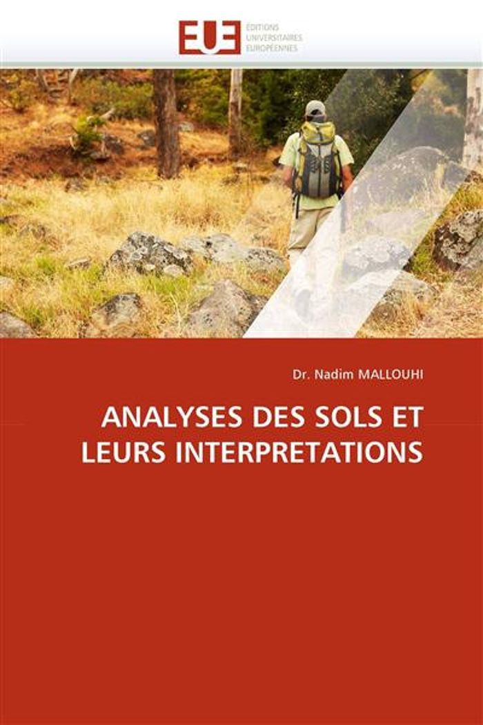 Couverture du livre « ANALYSES DES SOLS ET LEURS INTERPRETATIONS » de Mallouhi-D, librairie Les Contes Infusés à Corte