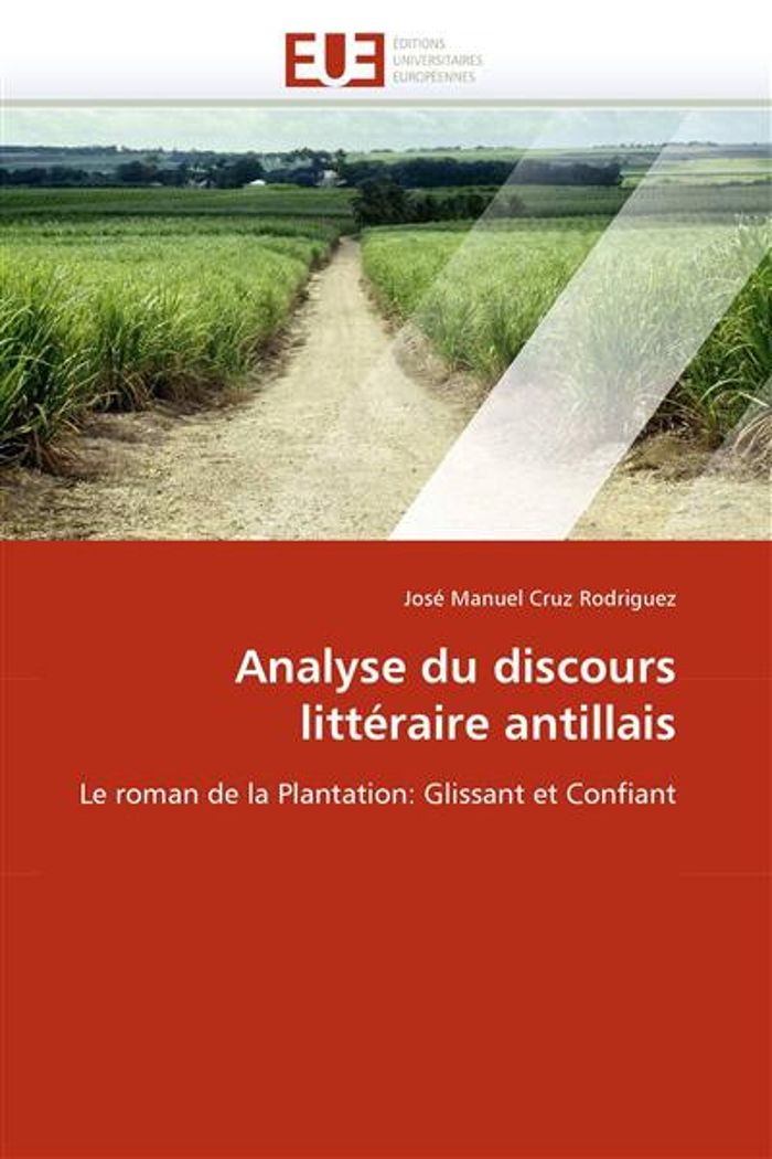 Couverture du livre « ANALYSE DU DISCOURS LITTERAIRE ANTILLAIS », librairie Les Contes Infusés à Corte