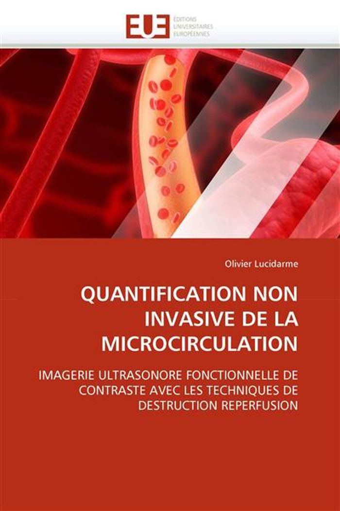 Couverture du livre « QUANTIFICATION NON INVASIVE DE LA MICROCIRCULATION », librairie Les Contes Infusés à Corte