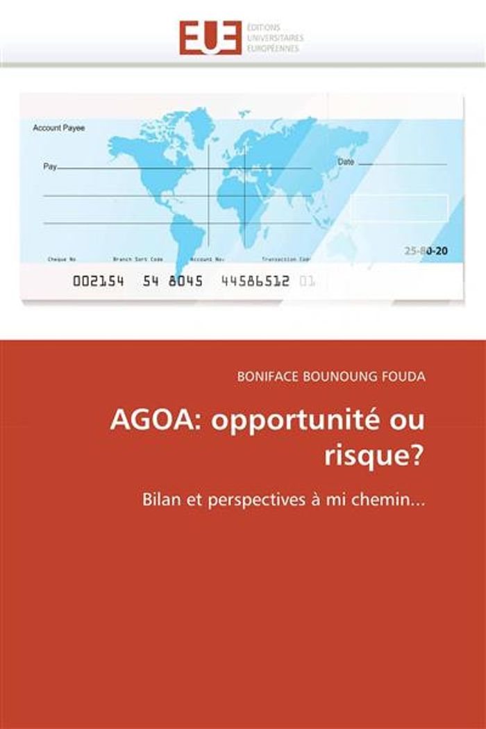 Couverture du livre « AGOA: OPPORTUNITE OU RISQUE? » de Fouda-B Bounoung, librairie Les Contes Infusés à Corte