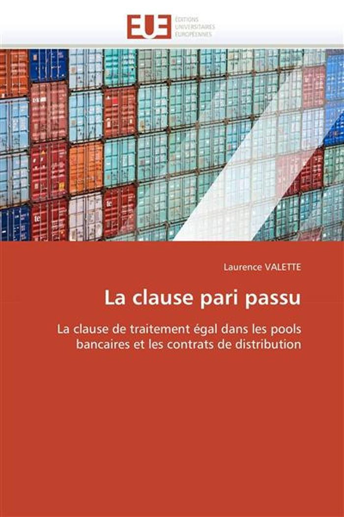 Couverture du livre « LA CLAUSE PARI PASSU » de Valette-L, librairie Les Contes Infusés à Corte