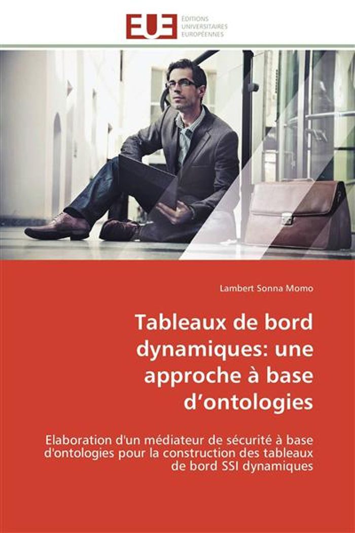 Couverture du livre « TABLEAUX DE BORD DYNAMIQUES: UNE APPROCHE A BASE D ONTOLOGIES » de Momo-L, librairie Les Contes Infusés à Corte