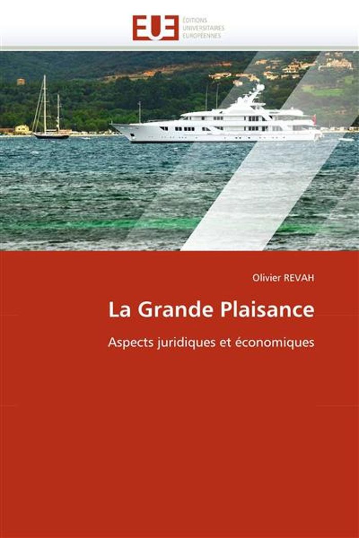 Couverture du livre « LA GRANDE PLAISANCE » de Revah-O, librairie Les Contes Infusés à Corte