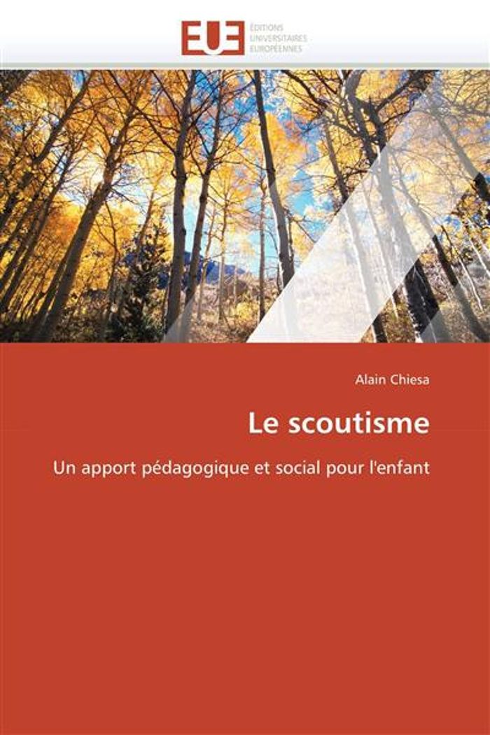 Couverture du livre « LE SCOUTISME » de Chiesa-A, librairie Les Contes Infusés à Corte