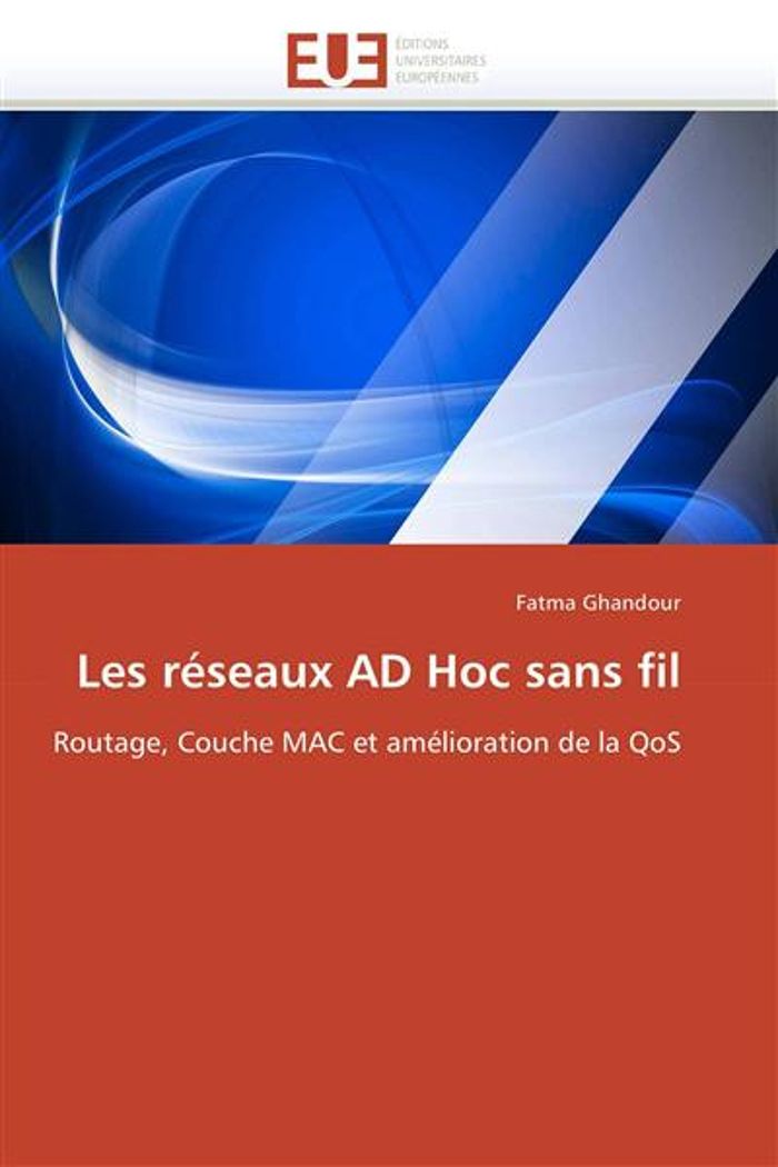Couverture du livre « LES RESEAUX AD HOC SANS FIL » de Ghandour-F, librairie Les Contes Infusés à Corte