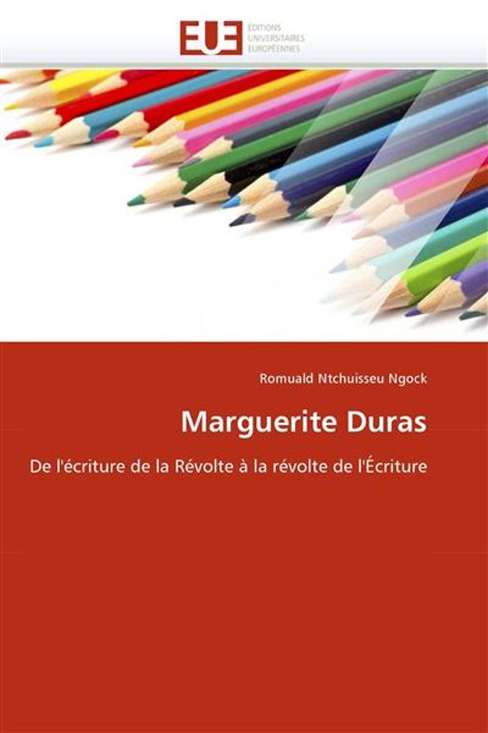 Couverture du livre « MARGUERITE DURAS » de Ngock-R Ntchuisseu, librairie Les Contes Infusés à Corte