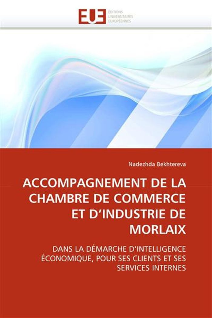 Couverture du livre « ACCOMPAGNEMENT DE LA CHAMBRE DE COMMERCE ET D''INDUSTRIE DE MORLAIX » de Bekhtereva-N, librairie Les Contes Infusés à Corte
