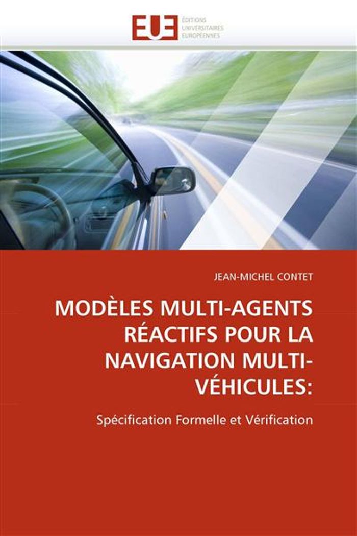 Couverture du livre « MODELES MULTI-AGENTS REACTIFS POUR LA NAVIGATION MULTI-VEHICULES: », librairie Les Contes Infusés à Corte
