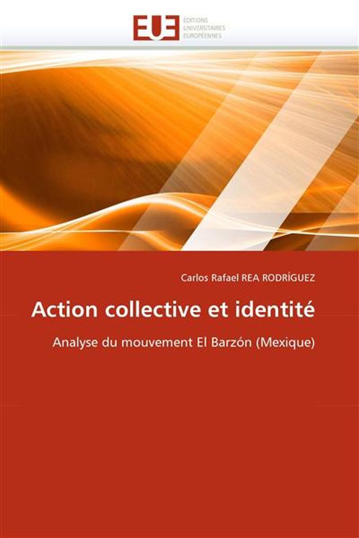 Couverture du livre « ACTION COLLECTIVE ET IDENTITE » de Rodriguez-C Rea, librairie Les Contes Infusés à Corte