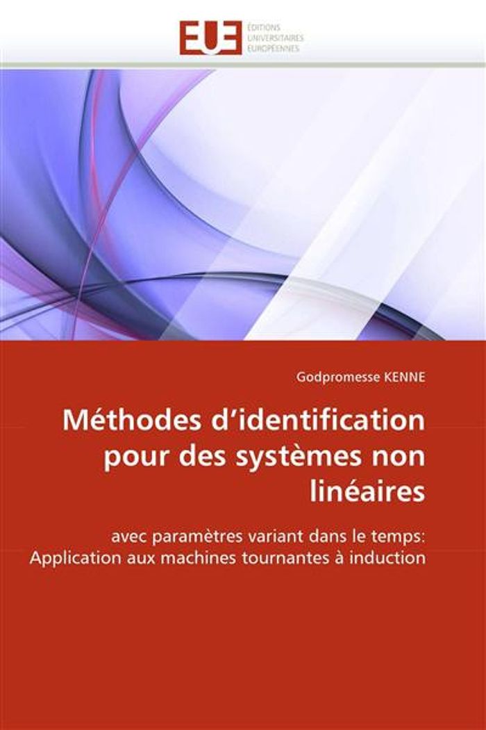 Couverture du livre « METHODES D''IDENTIFICATION POUR DES SYSTEMES NON LINEAIRES » de Kenne-G, librairie Les Contes Infusés à Corte