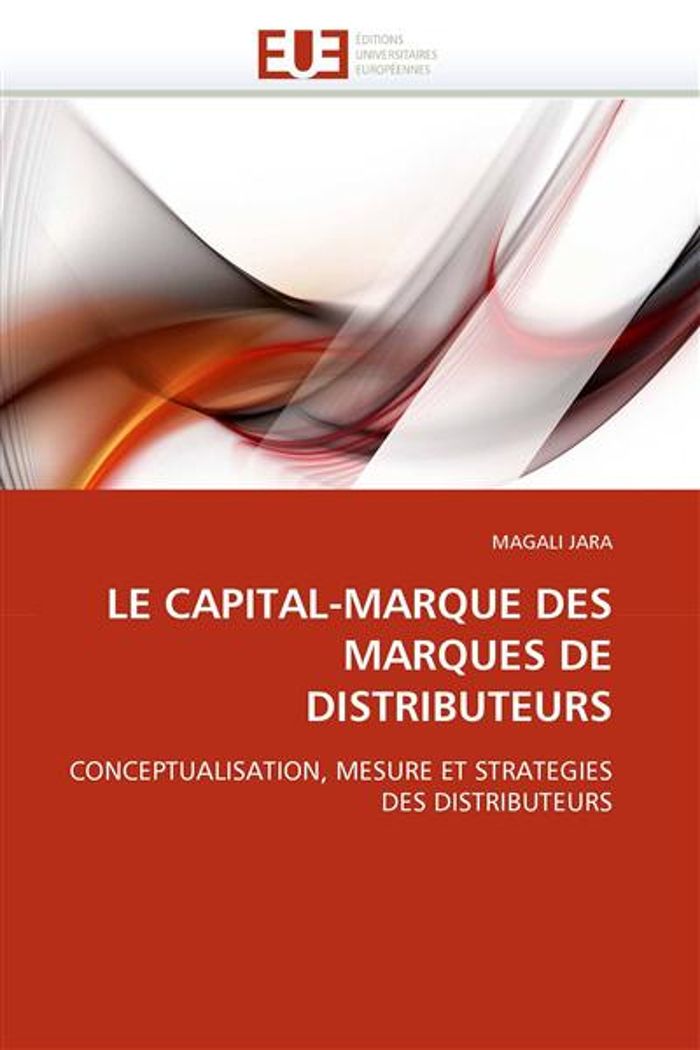 Couverture du livre « LE CAPITAL-MARQUE DES MARQUES DE DISTRIBUTEURS », librairie Les Contes Infusés à Corte