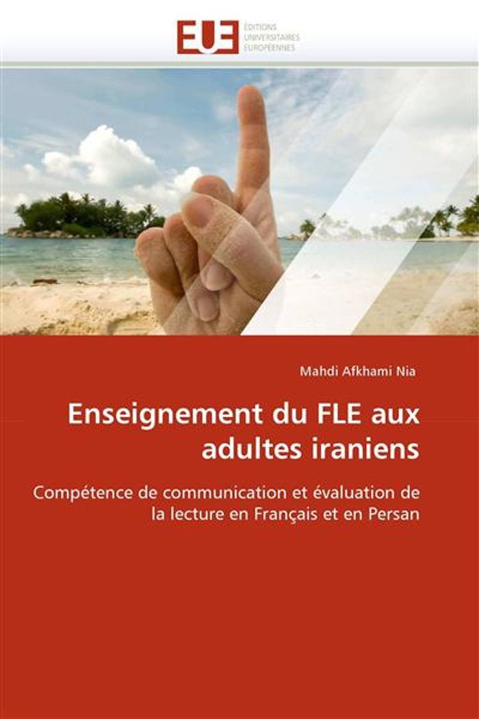 Couverture du livre « ENSEIGNEMENT DU FLE AUX ADULTES IRANIENS » de Nia-M, librairie Les Contes Infusés à Corte