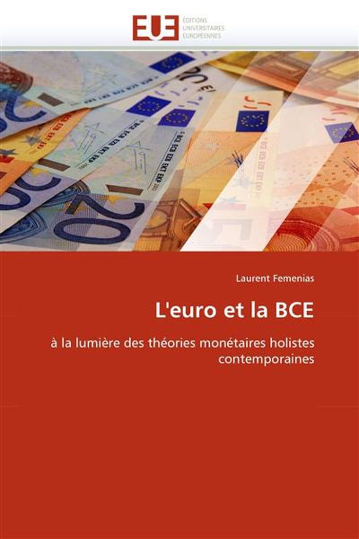 Couverture du livre « L''EURO ET LA BCE » de Femenias-L, librairie Les Contes Infusés à Corte