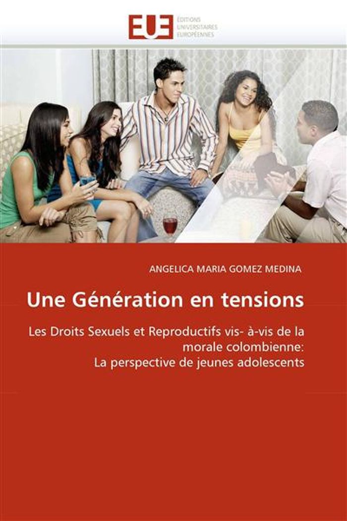 Couverture du livre « UNE GENERATION EN TENSIONS » de Medina-A Gomez, librairie Les Contes Infusés à Corte