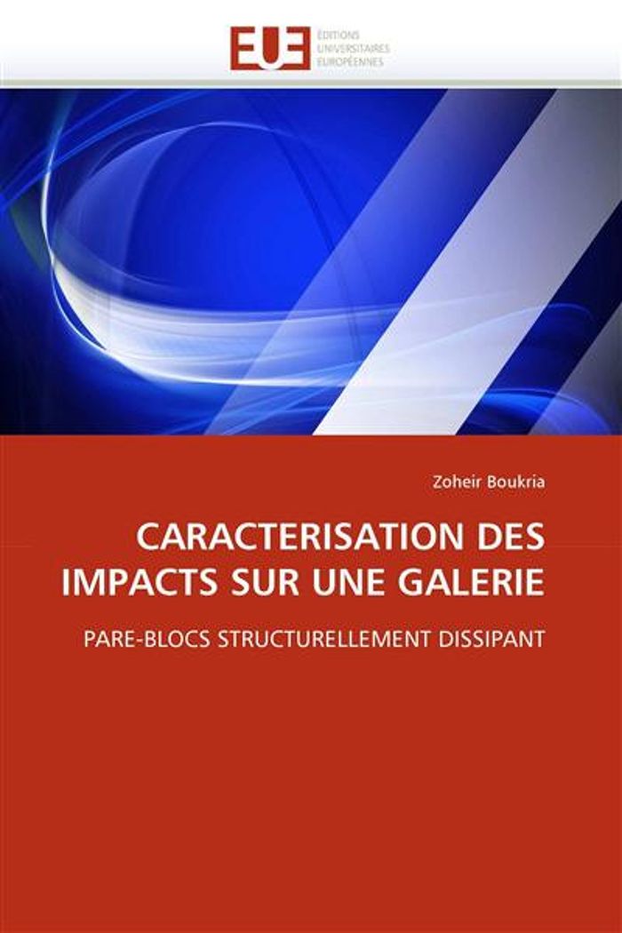 Couverture du livre « CARACTERISATION DES IMPACTS SUR UNE GALERIE » de Boukria-Z, librairie Les Contes Infusés à Corte