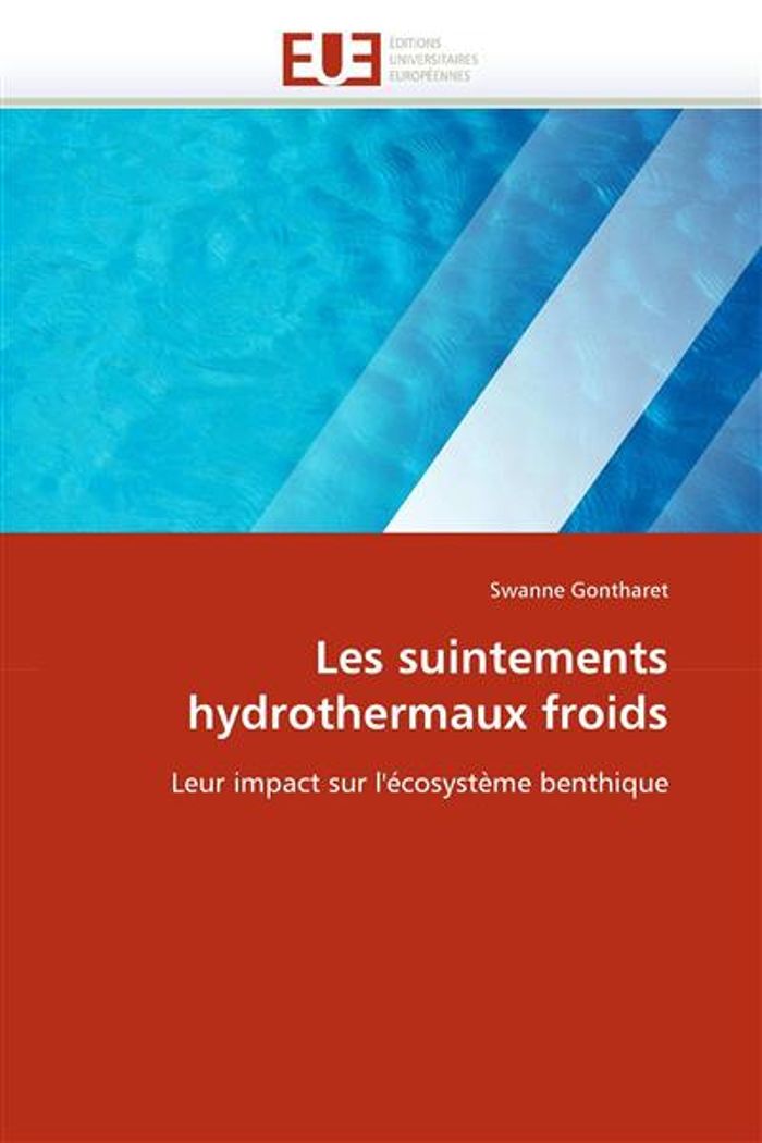 Couverture du livre « LES SUINTEMENTS HYDROTHERMAUX FROIDS », librairie Les Contes Infusés à Corte