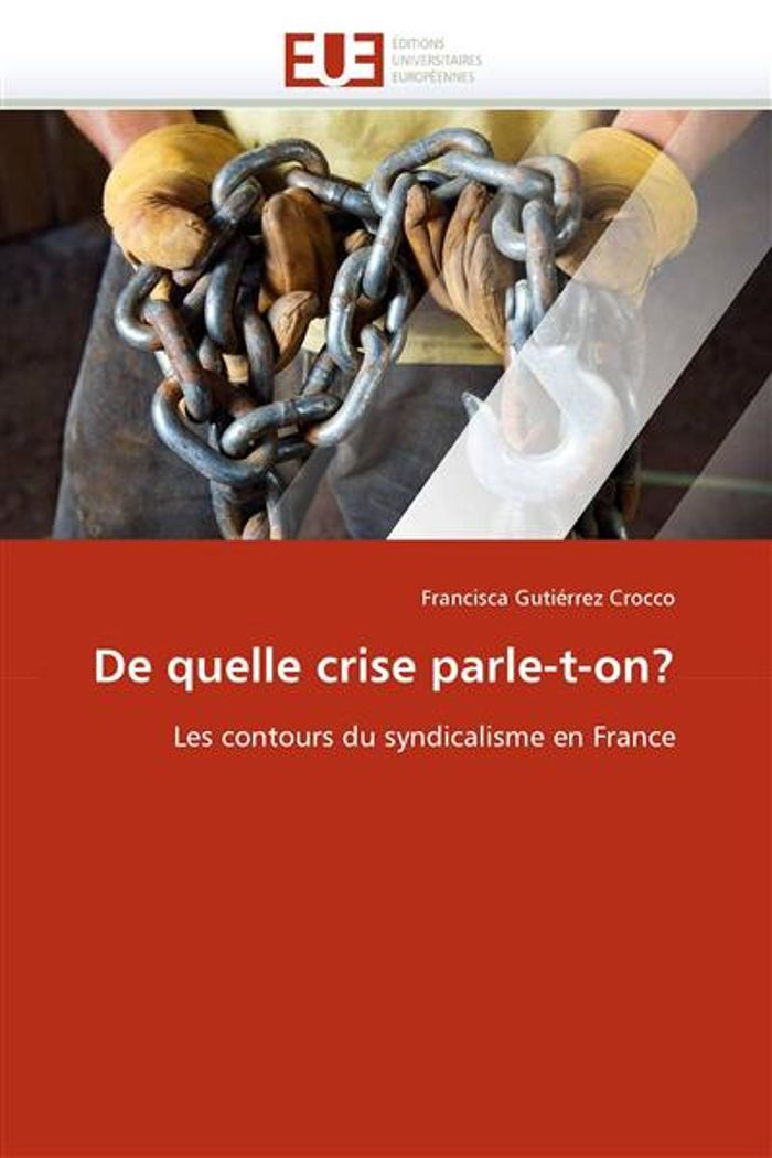 Couverture du livre « DE QUELLE CRISE PARLE-T-ON? » de Crocco-F Gutierrez, librairie Les Contes Infusés à Corte