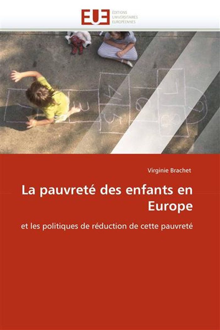 Couverture du livre « LA PAUVRETE DES ENFANTS EN EUROPE » de Brachet-V, librairie Les Contes Infusés à Corte