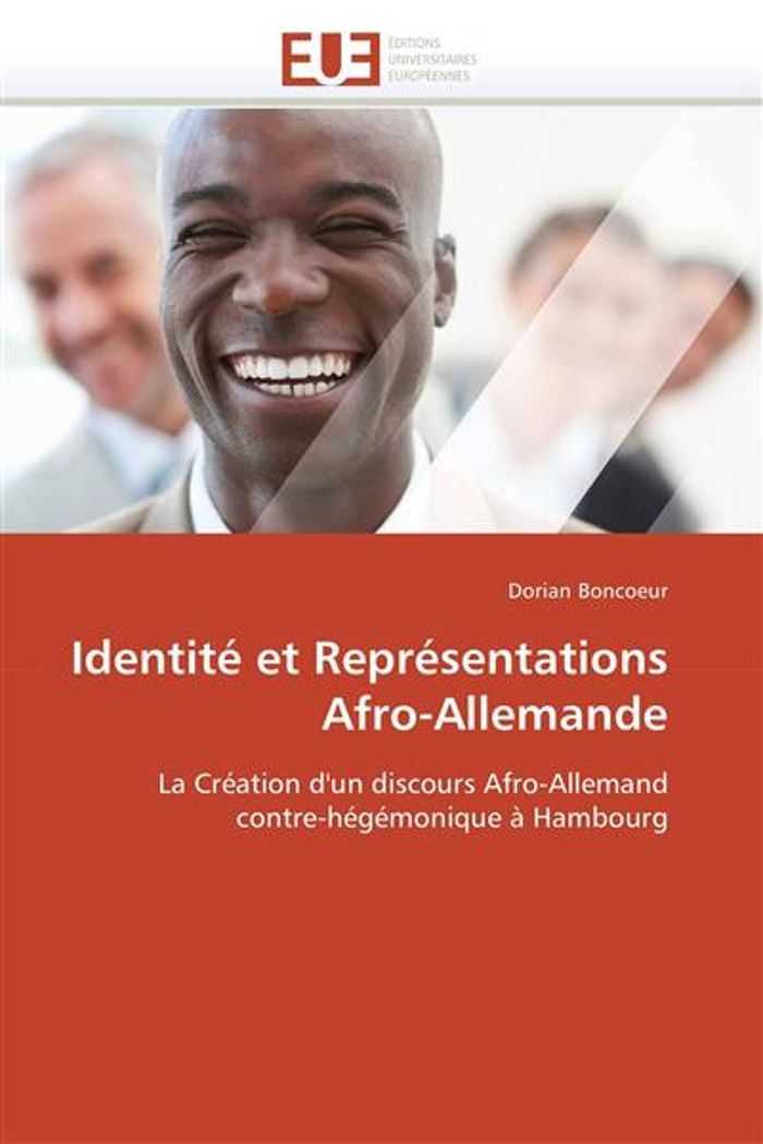 Couverture du livre « IDENTITE ET REPRESENTATIONS AFRO-ALLEMANDE » de Boncoeur-D, librairie Les Contes Infusés à Corte