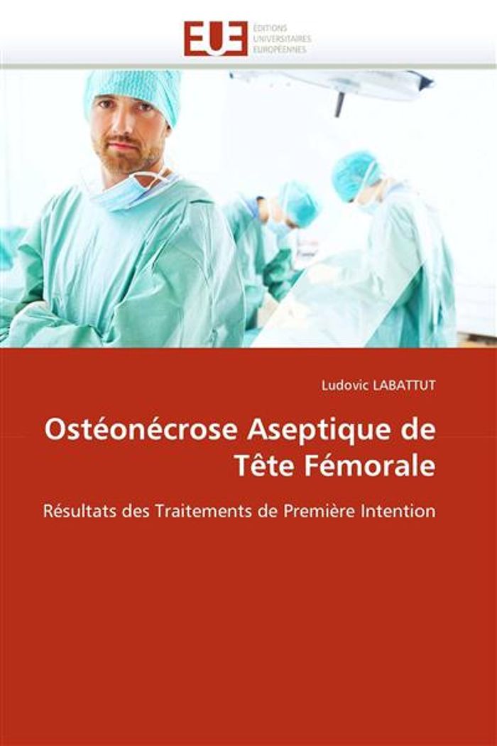 Couverture du livre « OSTEONECROSE ASEPTIQUE DE TETE FEMORALE », librairie Les Contes Infusés à Corte