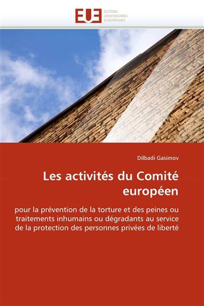 Couverture du livre « LES ACTIVITES DU COMITE EUROPEEN » de Gasimov-D, librairie Les Contes Infusés à Corte