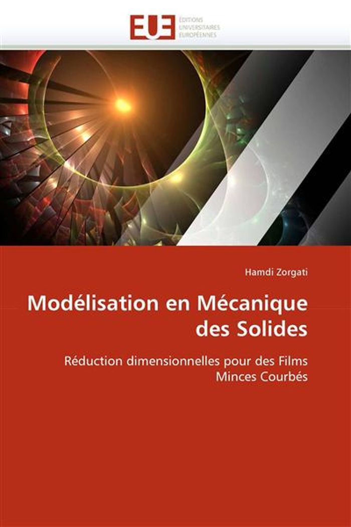 Couverture du livre « MODELISATION EN MECANIQUE DES SOLIDES » de Zorgati-H, librairie Les Contes Infusés à Corte