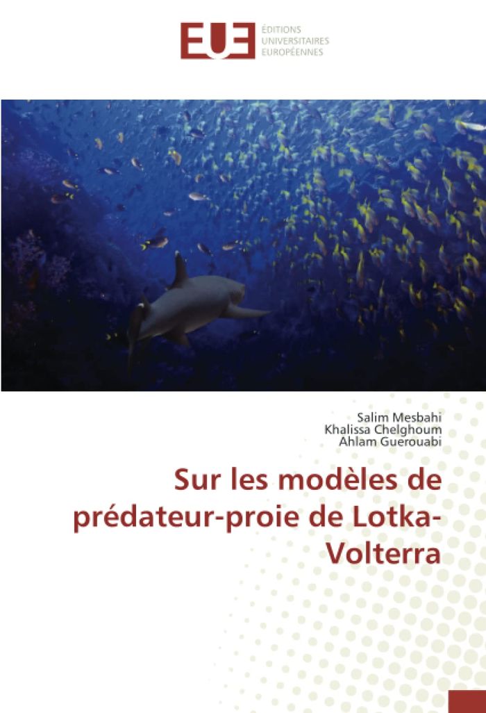 Couverture du livre « SUR LES MODELES DE PREDATEUR-PROIE DE LOTKA-VOLTERRA » de Mesbahi/chelghoum, librairie Les Contes Infusés à Corte