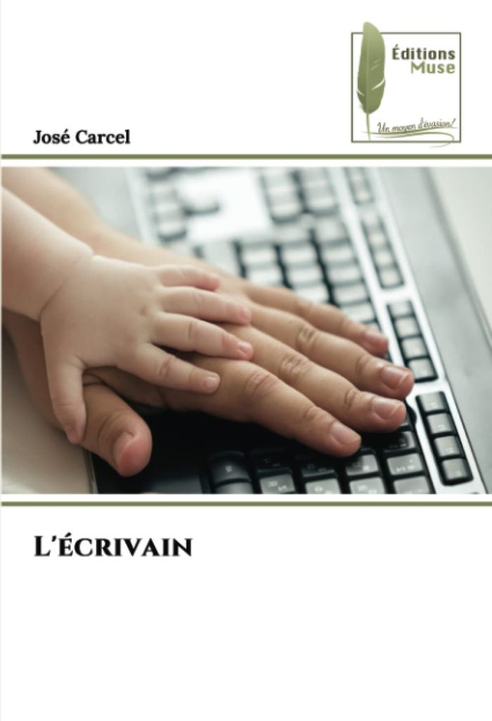 Couverture du livre « L'ECRIVAIN » de Jose Carcel, librairie Les Contes Infusés à Corte