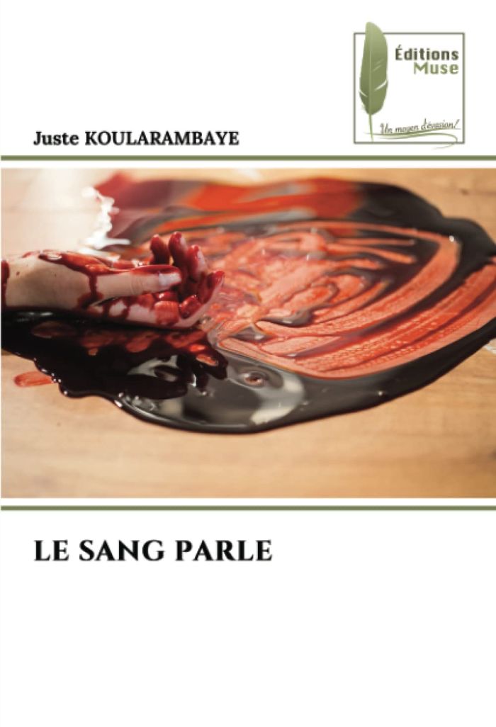 Couverture du livre « LE SANG PARLE », librairie Les Contes Infusés à Corte