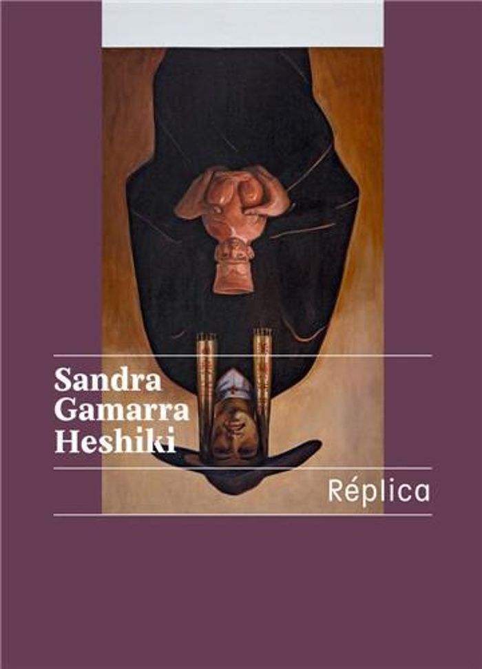 Couverture du livre « SANDRA GAMARRA HESHIKI: REPLICA /ANGLAIS » de Sandra Heshiki, librairie Les Contes Infusés à Corte