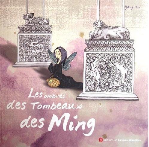 Couverture du livre « LES OMBRES DES TOMBEAUX DES MING » de Zi Yang, librairie Les Contes Infusés à Corte