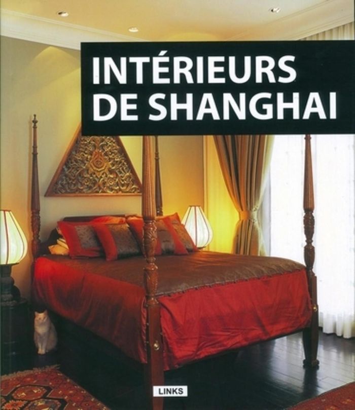 Couverture du livre « INTERIEURS DE SHANGHAI » de Mingfai Chu Andrea, librairie Les Contes Infusés à Corte