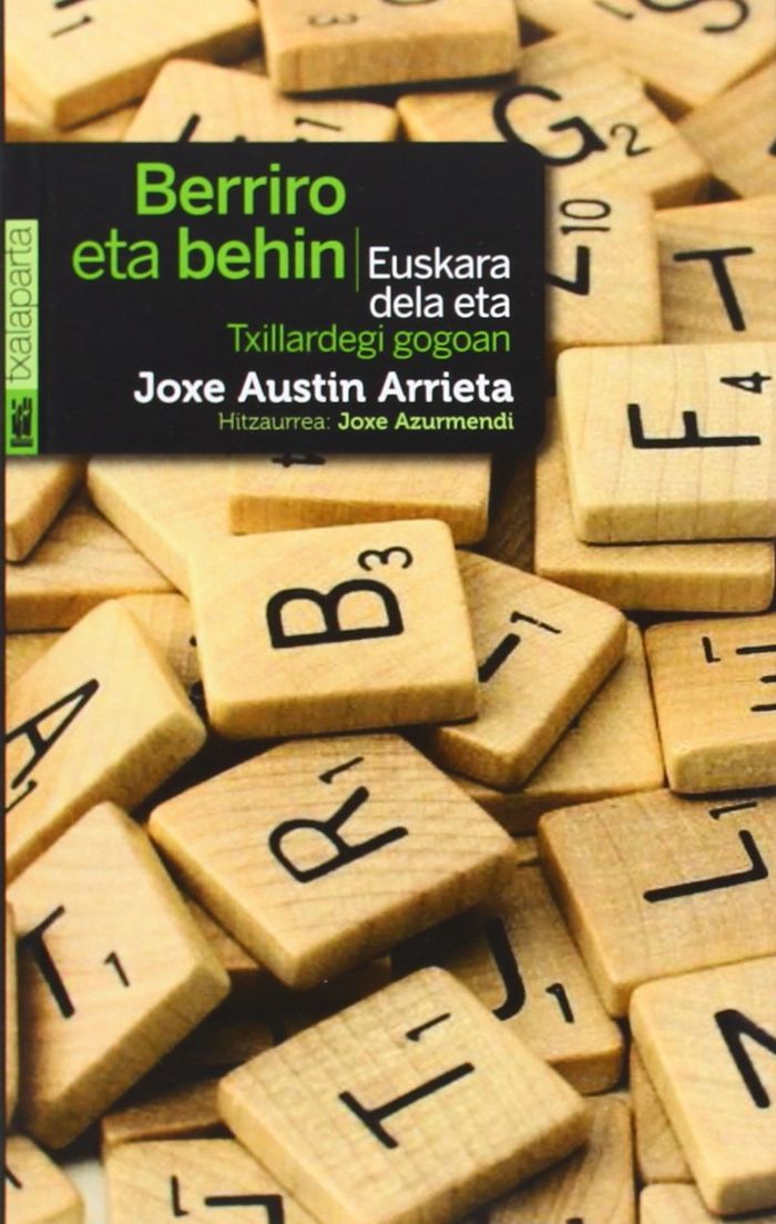 Couverture du livre « BERRIRO ETA BEHIN - EUSKARA DELA ETA » de Ugartetxea Arrieta, librairie Les Contes Infusés à Corte