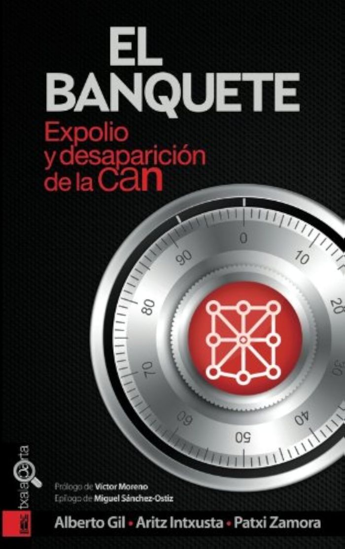Couverture du livre « BANQUETE, EL - EXPOLIO Y DESAPARICION DE LA CAN » de Gil, Alberto, librairie Les Contes Infusés à Corte