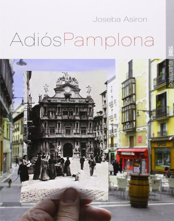 Couverture du livre « ADIOS, PAMPLONA » de Saez Asiron, Joseba, librairie Les Contes Infusés à Corte