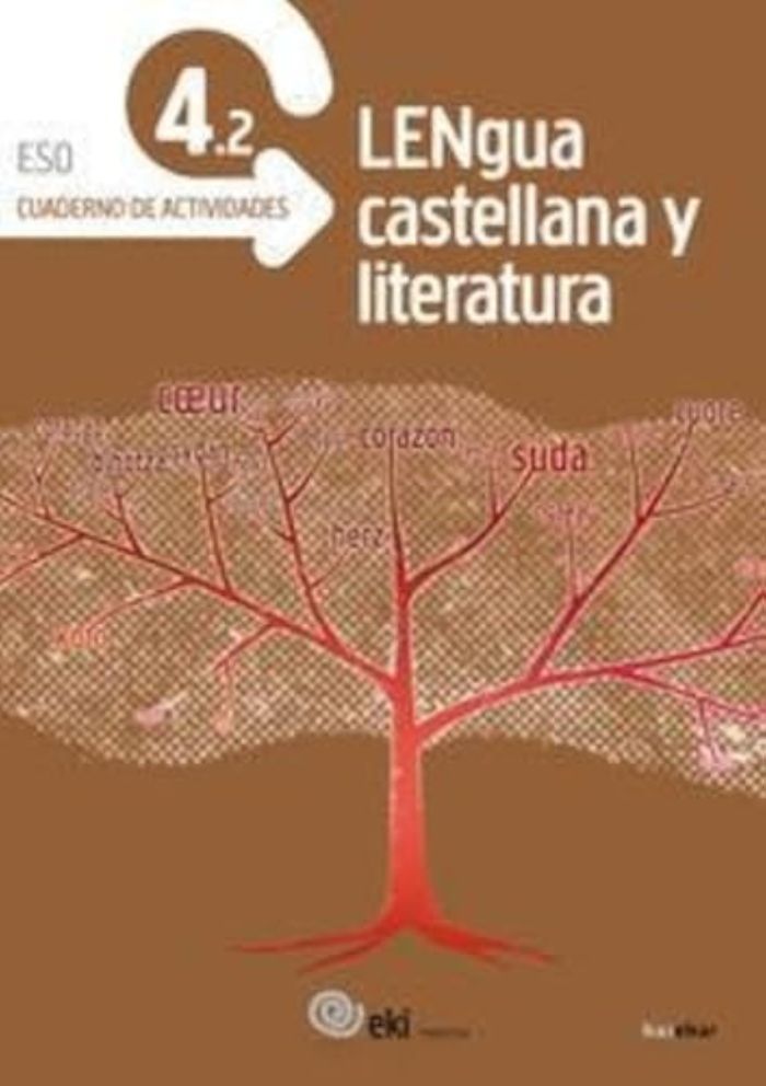 Couverture du livre « DBH 4 - EKI - LENGUA CASTELLANA Y LITERATURA 4. CUADERNO DE ACTIVIDADES 4.2 » de Aa.Vv., librairie Les Contes Infusés à Corte