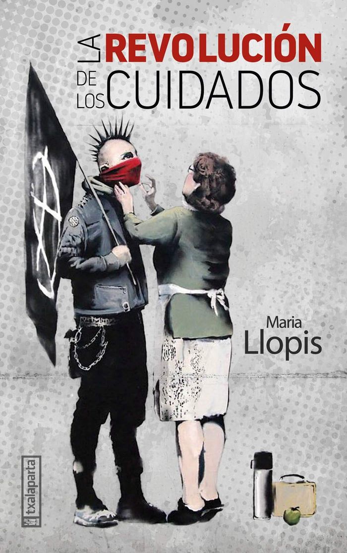 Couverture du livre « REVOLUCION DE LOS CUIDADOS, LA » de Llopis, Maria, librairie Les Contes Infusés à Corte